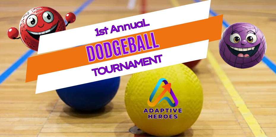 header banner for adaptive heroes first annual dodgeball tournament